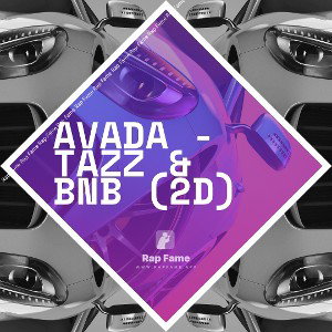 avada - TazZ & BnB (2d)