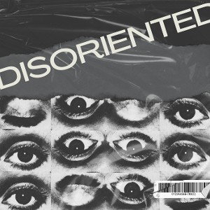 Disoriented