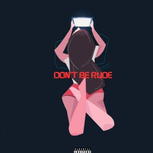Don't Be Rude