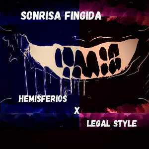Sonrisa fingida - Hemisferios X Legal Style
