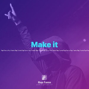 Make it