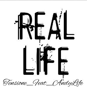 🔥Real-Life_AndyLife_feat_Tensione_🔥