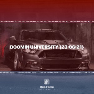Boomin university (23:06:21)