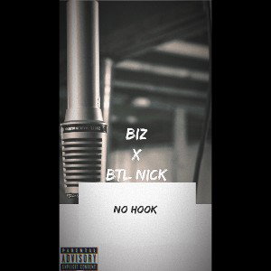 Btl Nick X Biz - No Hook ( Single ) 