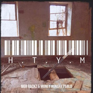MGB RACKZ x MONEYHUNGRYPALBO - H.T.Y.M