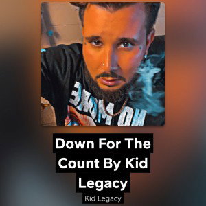 Down For The Count By Kid Legacy type beat 