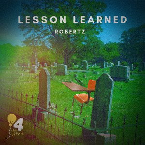 LESSON LEARNED - ROBERTZ