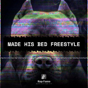 Made his bed freestyle 