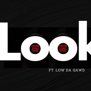 Look ft low da gawd