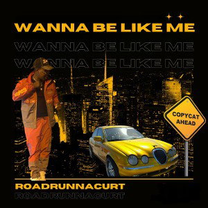 WANNA BE LIKE ME