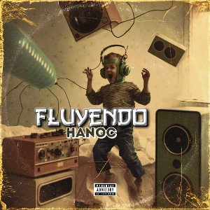 Hanoc - Fluyendo