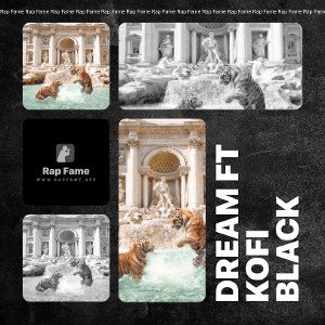 Dream (feat. Kofi Black) 