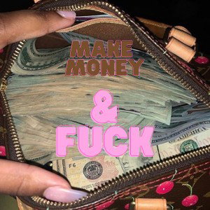 Make Money & Fuck 🤑💵