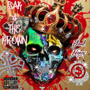 BiZzYBoY💯 - Bak 4 tha Krown 
