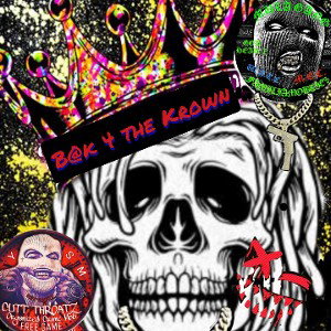 B@K 4 Th£ Kr☣️wN