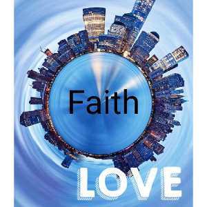 faith and love