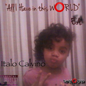 “All I Have In This W⭕️RLD”