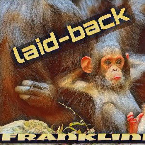 GET...laid-back
