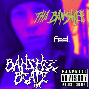 Tha Banshee - Feel