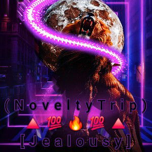 💯🔥Jealousy🔥💯