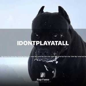 Idontplayatall