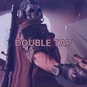 DOUBLE TAP
