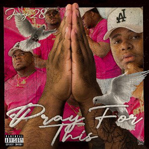 Jay 28 - Prayed For This