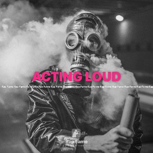 ACTING LOUD 💯💯