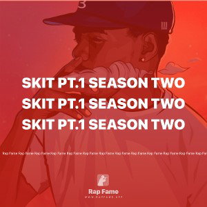 Skit pt.1 season two