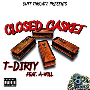Closed Casket ft A-Will