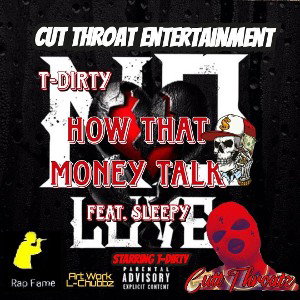 How That Money Talk ft Sleepy No Love Mixtapes Track 14