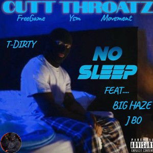No Sleep-ft BigHaze & Jbo