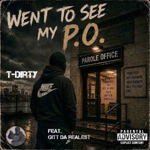 Went To See My P.O-ft Gitt