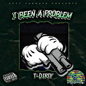 I Been A Problem