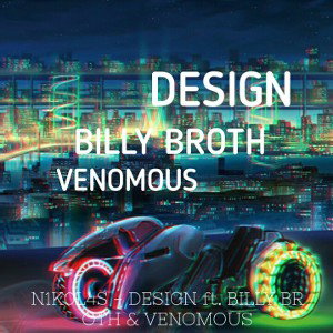 DESIGN (ft. Billy Broth & VENOMOUS) 