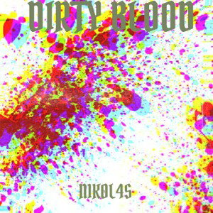 N1K0L4S PHONK - DIRTY BLOOD