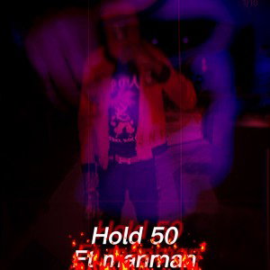 hold50 Ft manman
