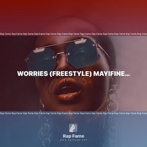 Worries (freestyle) MAYIFINESSE ft K.o.d King NYG