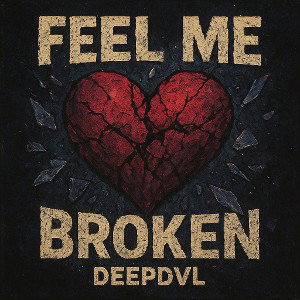 FEEL ME BROKEN Prod.Dazay