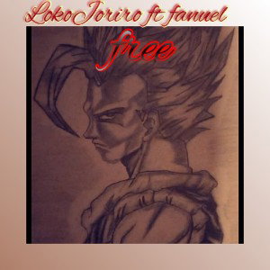 Loko Joriro ft fanuel free 