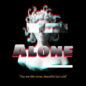 Alone