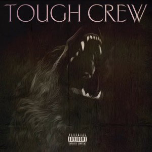 TOUGH CREW