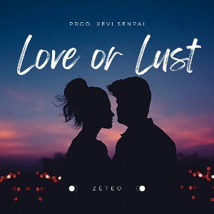 Love or Lust 