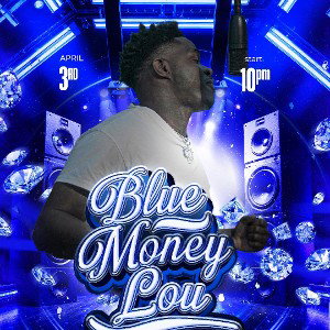 Blue Money Lou - Out The Mud