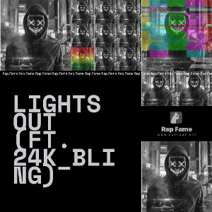 LIGHTS OUT (Ft. 24k_bling)