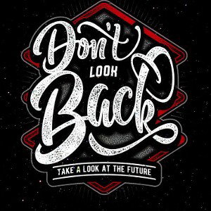 DON'T LOOK BACK 