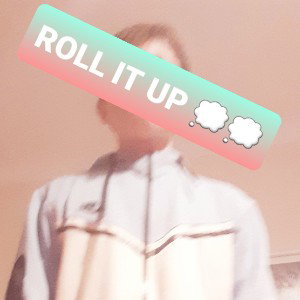Roll it up 💭