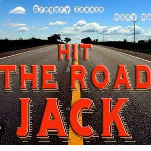 Hit the road jack 