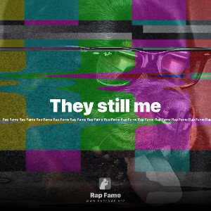 They still me