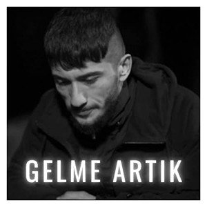 Mehmet Elmas & Taladro - Gelme Artık (Mix)